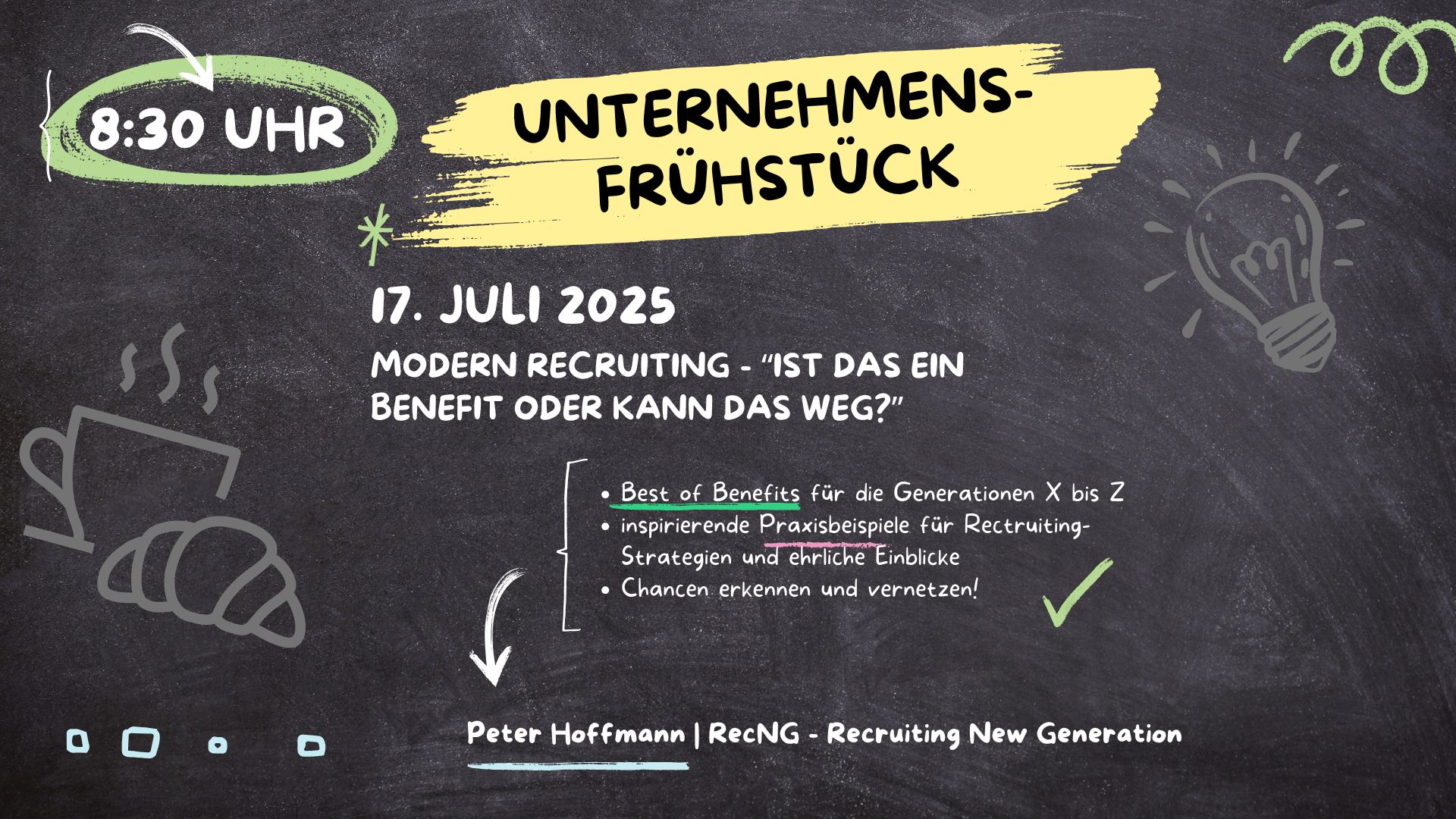Unternehmensfrühstück im Juli: Modern Recruiting