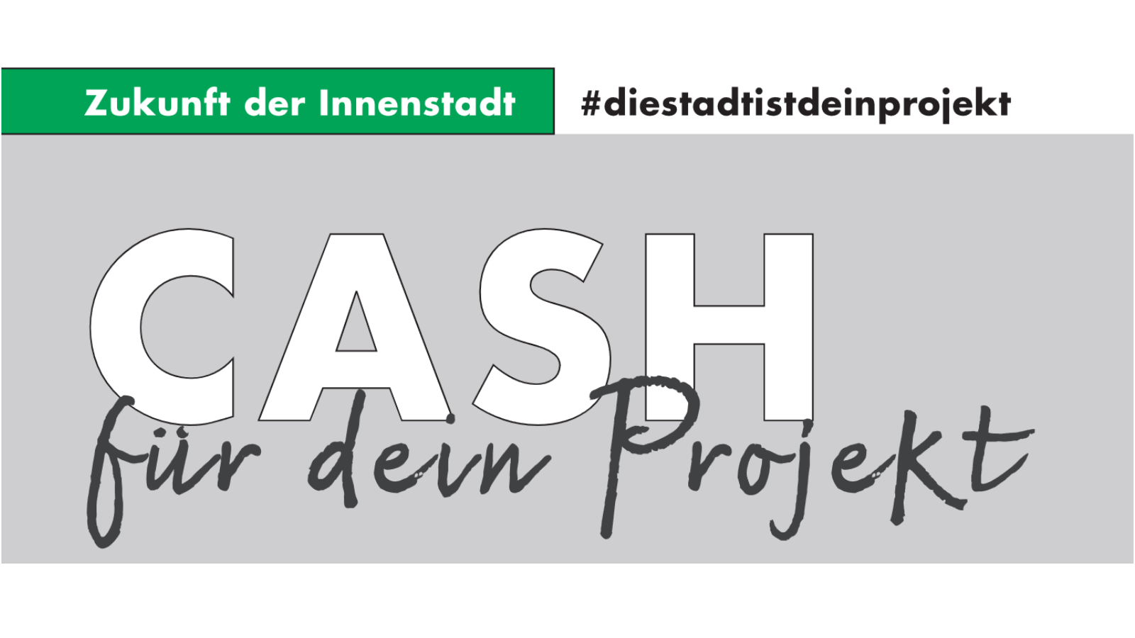 Cash für Dein Projekt